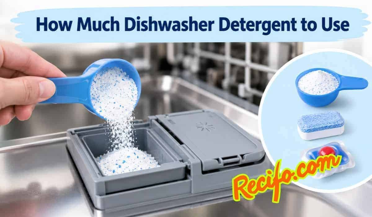 How Much Dishwasher Detergent to Use for Clean Dishes